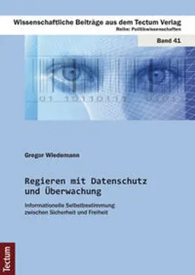 Wiedemann |  Regieren mit Datenschutz und Überwachung | Buch |  Sack Fachmedien