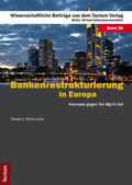 Riethmüller |  Bankenrestrukturierung in Europa | Buch |  Sack Fachmedien