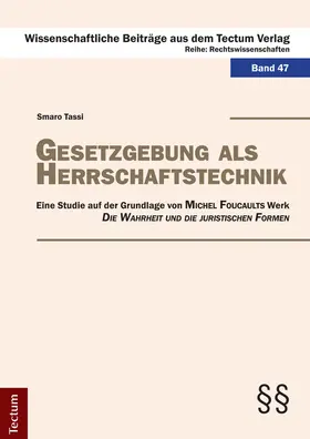 Tassi |  Gesetzgebung als Herrschaftstechnik | Buch |  Sack Fachmedien