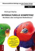 Malitz |  "Interkulturelle Kompetenz" - Worthülse oder eierlegende Wollmilchsau? | Buch |  Sack Fachmedien