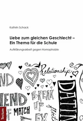 Schack |  Liebe zum gleichen Geschlecht - Ein Thema für die Schule | Buch |  Sack Fachmedien