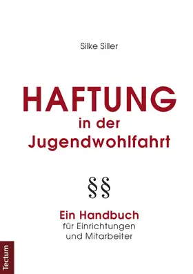 Siller |  Haftung in der Jugendwohlfahrt | Buch |  Sack Fachmedien