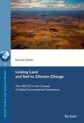 Schulz |  Schulz, K: Linking Land and Soil to Climate Change | Buch |  Sack Fachmedien