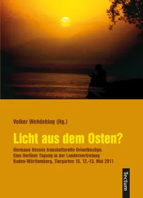 Wehdeking |  Licht aus dem Osten? | Buch |  Sack Fachmedien