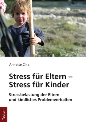 Cina |  Stress für Eltern - Stress für Kinder | Buch |  Sack Fachmedien