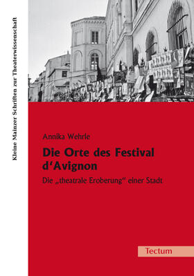 Wehrle | Die Orte des Festival d'Avignon | Buch | 978-3-8288-2785-1 | sack.de
