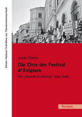 Wehrle |  Die Orte des Festival d'Avignon | Buch |  Sack Fachmedien