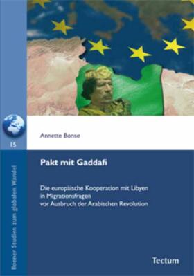 Bonse |  Bonse, A: Pakt mit Gaddafi | Buch |  Sack Fachmedien