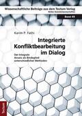 Fathi |  Integrierte Konfliktbearbeitung im Dialog | Buch |  Sack Fachmedien