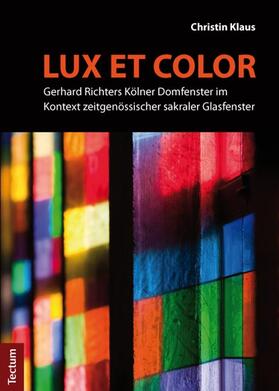 Klaus | Klaus, C: "Lux et color" | Buch | 978-3-8288-2802-5 | sack.de