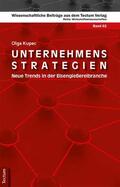 Kupec |  Kupec, O: Unternehmensstrategien | Buch |  Sack Fachmedien