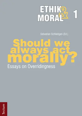 Schleidgen |  Should we always act morally? | Buch |  Sack Fachmedien