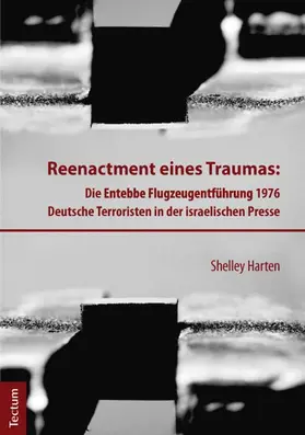 Harten |  Reenactment eines Traumas | Buch |  Sack Fachmedien