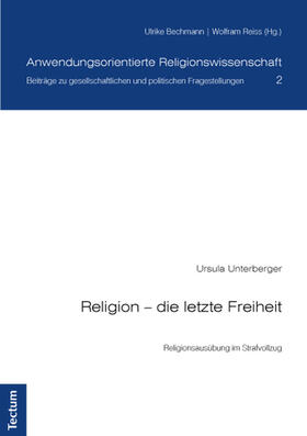 Unterberger | Religion - die letzte Freiheit | Buch | 978-3-8288-2856-8 | sack.de