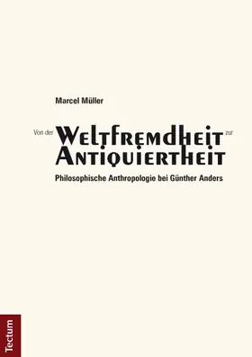 Müller |  Von der "Weltfremdheit" zur "Antiquiertheit" | Buch |  Sack Fachmedien