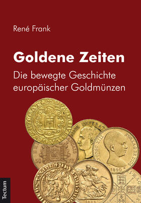 Frank | Goldene Zeiten | Buch | 978-3-8288-2980-0 | sack.de