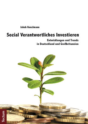Kunzlmann | Sozial Verantwortliches Investieren | Buch | 978-3-8288-3006-6 | sack.de
