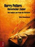 Himmelsbach |  Himmelsbach, S: Harry Potters literarischer Zauber | Buch |  Sack Fachmedien