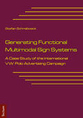 Schreiboeck |  Generating Functional Multimodal Sign Systems | Buch |  Sack Fachmedien