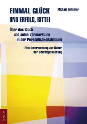 Girkinger |  Einmal Glück und Erfolg, bitte! | Buch |  Sack Fachmedien