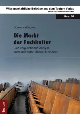 Weigand |  Die Macht der Fachkultur | Buch |  Sack Fachmedien