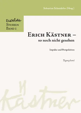 Schmideler |  Erich Kästner - so noch nicht gesehen | Buch |  Sack Fachmedien