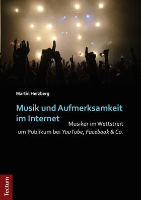 Herzberg | Musik und Aufmerksamkeit im Internet | Buch | 978-3-8288-3059-2 | sack.de