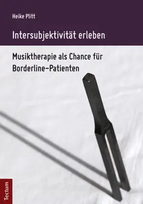 Plitt |  Intersubjektivität erleben | Buch |  Sack Fachmedien
