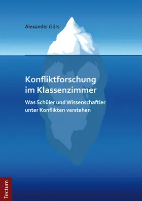 Görs |  Konfliktforschung im Klassenzimmer | Buch |  Sack Fachmedien