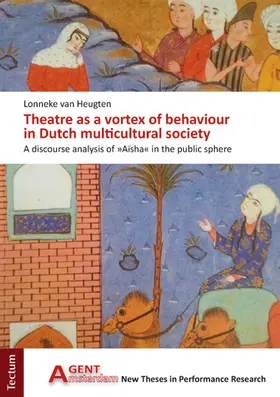 van Heugten | Theatre as a vortex of behaviour in Dutch multicultural society | Buch | 978-3-8288-3122-3 | sack.de