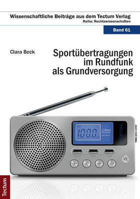 Beck | Sportübertragungen im Rundfunk als Grundversorgung | Buch | 978-3-8288-3144-5 | sack.de