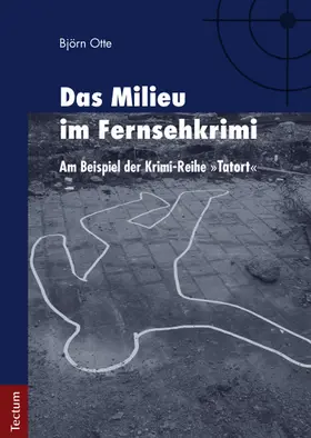 Otte |  Das Milieu im Fernsehkrimi | Buch |  Sack Fachmedien