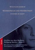 Harich / Heyer |  Schriften aus dem Nachlass Wolfgang Harichs: Widerspruch und Widerstreit - Studien zu Kant | Buch |  Sack Fachmedien