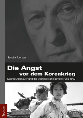 Foerster |  Die Angst vor dem Koreakrieg | Buch |  Sack Fachmedien