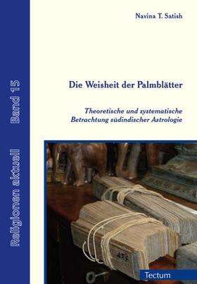 Satish | Satish, N: Weisheit der Palmblätter | Buch | 978-3-8288-3221-3 | sack.de