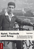 Becker |  Spiel, Technik und Krieg | Buch |  Sack Fachmedien