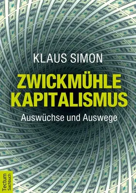 Simon |  Zwickmühle Kapitalismus | Buch |  Sack Fachmedien