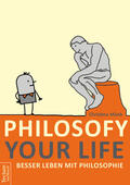 Münk |  Münk, C: Philosofy your Life | Buch |  Sack Fachmedien