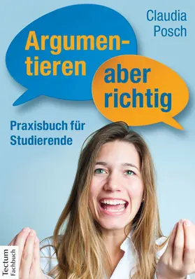 Posch |  Argumentieren, aber richtig | Buch |  Sack Fachmedien