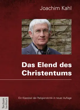 Kahl | Kahl, J: Elend des Christentums | Buch | 978-3-8288-3365-4 | sack.de