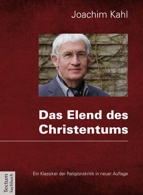 Kahl | Das Elend des Christentums | Buch | sack.de