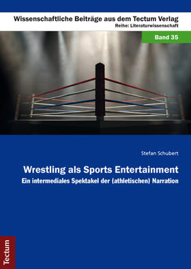 Schubert |  Schubert, S: Wrestling als Sports Entertainment | Buch |  Sack Fachmedien
