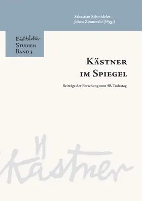Schmideler / Zonneveld |  Kästner im Spiegel | Buch |  Sack Fachmedien