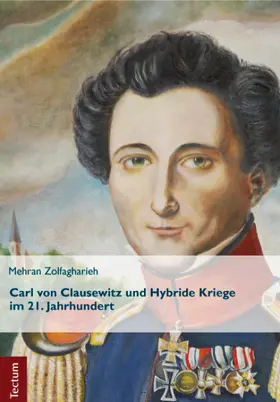 Zolfagharieh | Carl von Clausewitz und Hybride Kriege im 21. Jahrhundert | Buch | 978-3-8288-3503-0 | www.sack.de