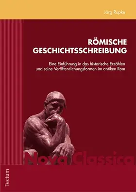 Rüpke | Römische Geschichtsschreibung | Buch | 978-3-8288-3514-6 | www.sack.de