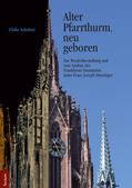 Schubert |  "Alter Pfarrthurm, neu geboren" | Buch |  Sack Fachmedien