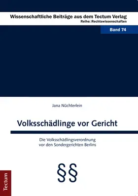 Nüchterlein |  Volksschädlinge vor Gericht | Buch |  Sack Fachmedien