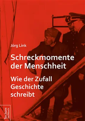 Link |  Schreckmomente der Menschheit | Buch |  Sack Fachmedien