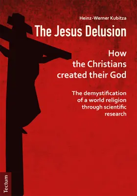 Kubitza | The Jesus Delusion | Buch | 978-3-8288-3538-2 | sack.de