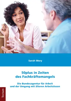 Wery |  50plus in Zeiten des Fachkräftemangels | Buch |  Sack Fachmedien